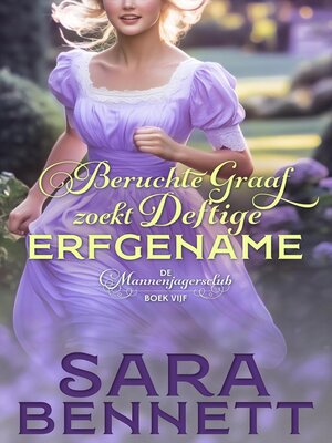 cover image of Beruchte Graaf zoekt Deftige Erfgename